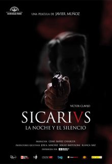 Sicarivs: La noche y el silencio (2015)