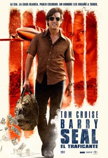 Barry Seal: El traficante (2017)