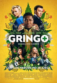 Gringo: Se busca vivo o muerto (2018)