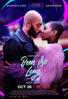 Been so long: Y todo cambió (2018)