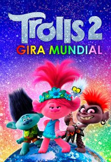 Trolls 2: Gira mundial (2020)