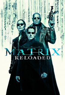 Matrix Reloaded (2003)